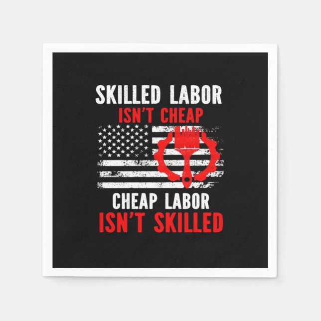 Skilled Labour Isn’t Cheap Classic Meme Napkin (Front)