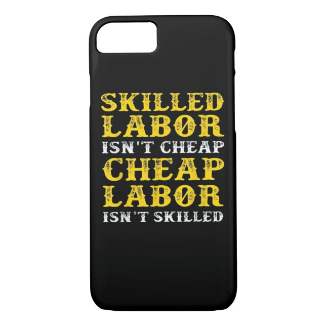 Skilled Labour Isn’t Cheap Essential Case-Mate iPhone Case (Back)