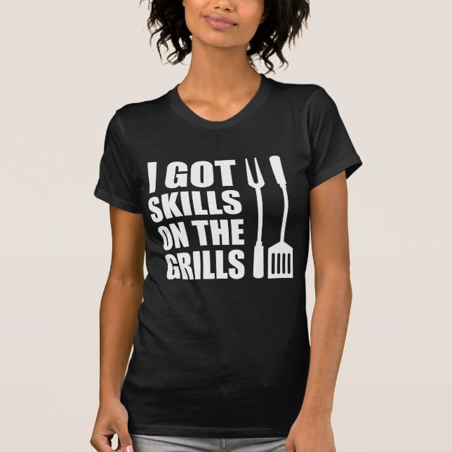 Skills On The Grills (ON DARK) T-Shirt (Front)