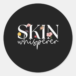 Skin Whisperer Aesthetician Aesthetics Esthetician Classic Round Sticker