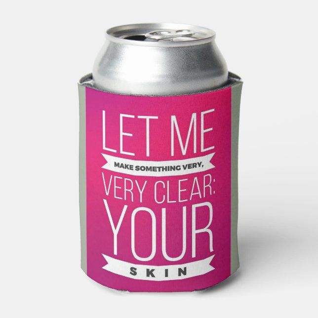 Skincare consultant beer cozie cooler funny clear (Can Front)
