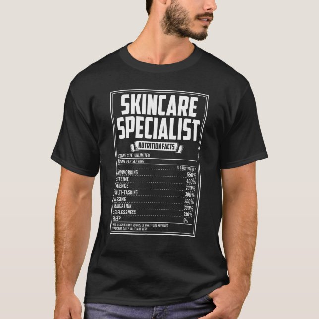 Skincare Specialist Nutrition Facts T-Shirt (Front)