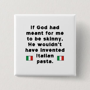 Skinny Italian Pasta 15 Cm Square Badge