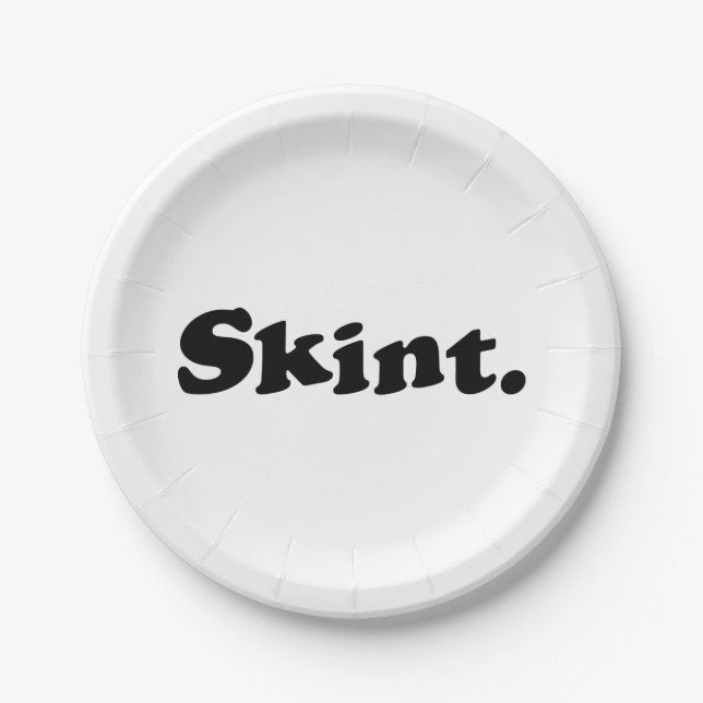 Skint. Paper Plate (Front)