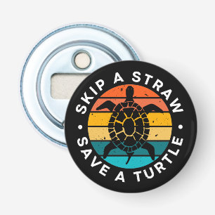 Skip A Straw Save A Turtle Bottle Opener