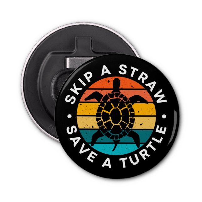 Skip A Straw Save A Turtle Bottle Opener (Front)