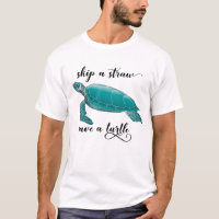 Skip a Straw Save a Turtle Plastic Free Sea