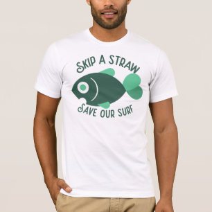 Skip A Straw Save Our Surf T-Shirt