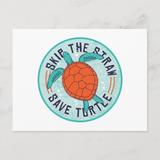 Skip Straw Save Turtle Postcard (Front)