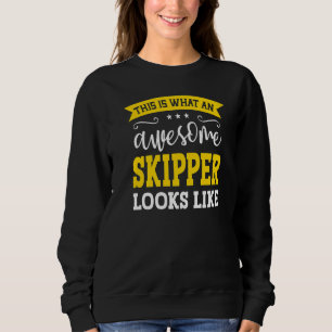 Skipper Job Title Employee Funny Worker Profession Sweatshirt