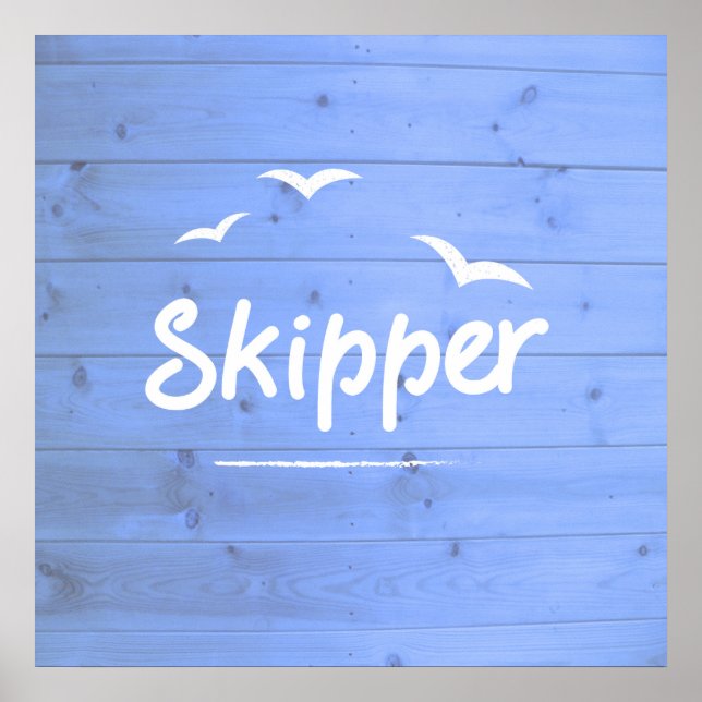 Skipper Nautical Sailing Blue and White Poster (Front)