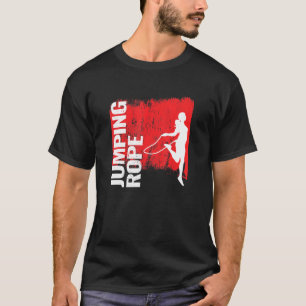 Skipping Rope And Rope Jumping For Women And Jumpi T-Shirt
