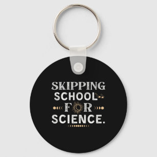 Skipping School Solar Eclipse 2024 Student Totalit Key Ring