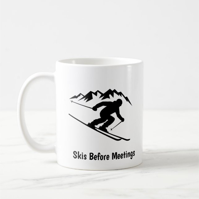 "Skis Before Meetings" Coffee Mug (Left)