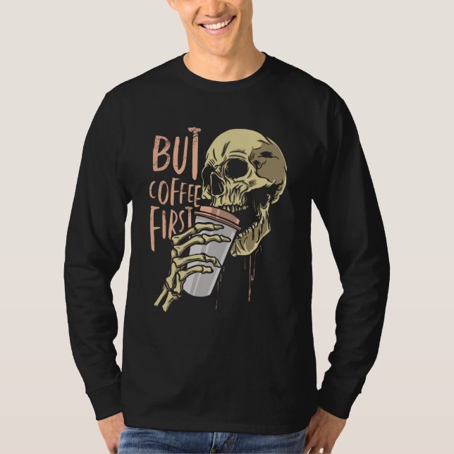 Skull and Coffee T-Shirt (Front)