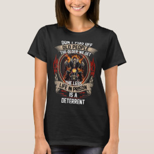 Skull Flame Rider Motorcycle Old Biker Quote Sayin T-Shirt
