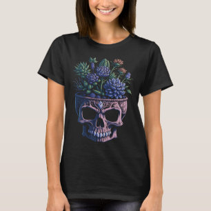 Skull Flower Pot Growing Succulents Plants And Her T-Shirt