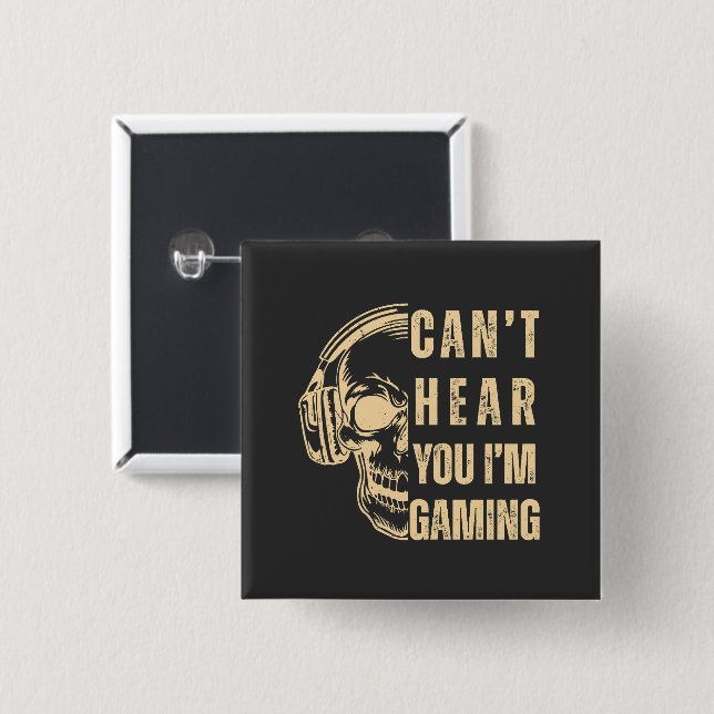 Skull Gamer Art – Can’t Hear You 15 Cm Square Badge (Front & Back)