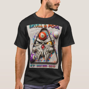 Skull & Pool — Rack Up Break Down Cash Out T-Shirt