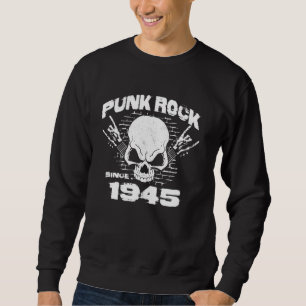 Skull Rock Hands 79th Birthday - Punk Rock Since 1 Sweatshirt