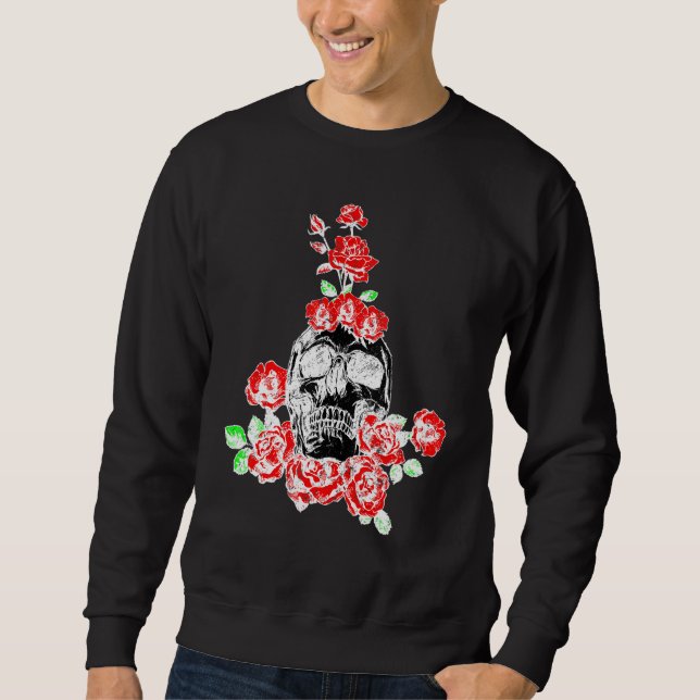 Skull Skeleton skull rose roses flowers plant love Sweatshirt (Front)