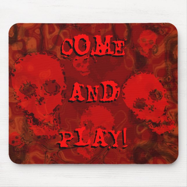 Skull Spectres Red 'Come and Play!' mousepad (Front)