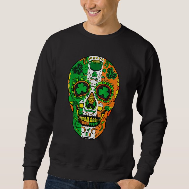 Skull St Patricks Day Irish Saint Patricks Day of  Sweatshirt (Front)