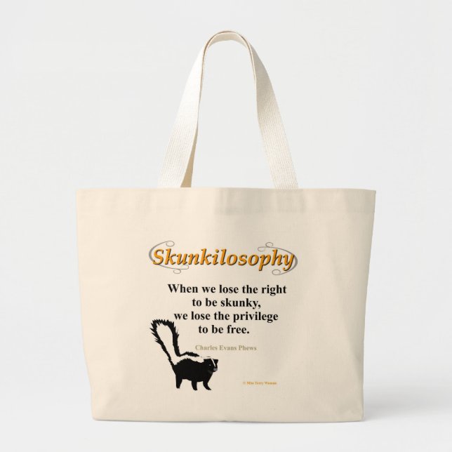 Skunkilosophy: Right 2B Skunky Large Tote Bag (Front)