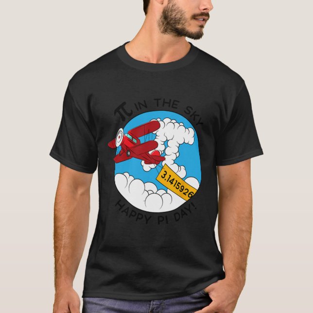 Sky Aeroplane Funny Maths Nerd Birthday Gift Pi Da T-Shirt (Front)