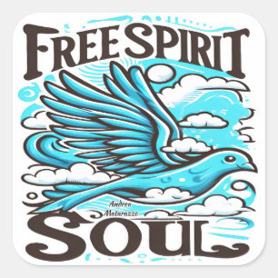 Sky Bird with Free Spirit and Soul Square Sticker