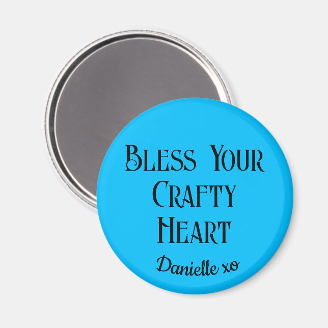 Sky Blue Bless Your Crafty Heart 2.25-in Magnet (Front/Back)