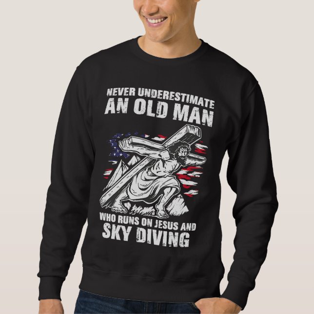 Sky Diving Dad Christian Skydiving Grandpa Sweatshirt (Front)