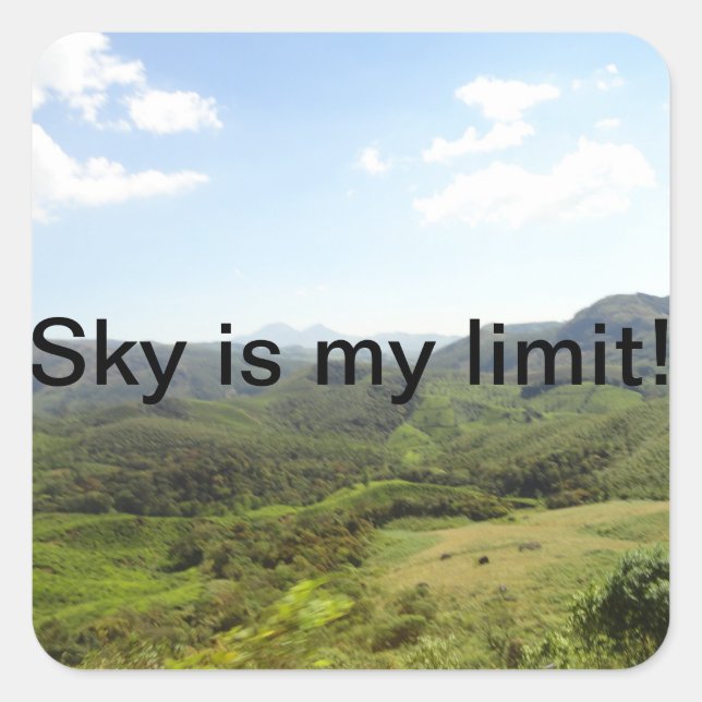 Sky is my limit square sticker (Front)