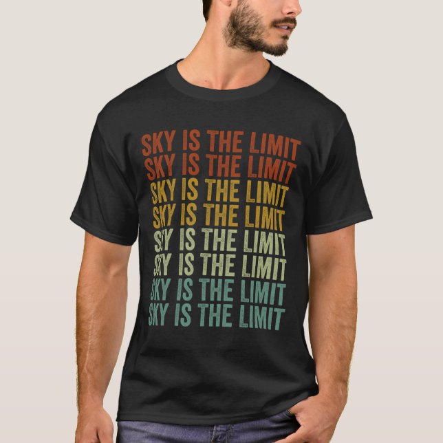Sky Is The Limit Rock Mountain  T-Shirt (Front)