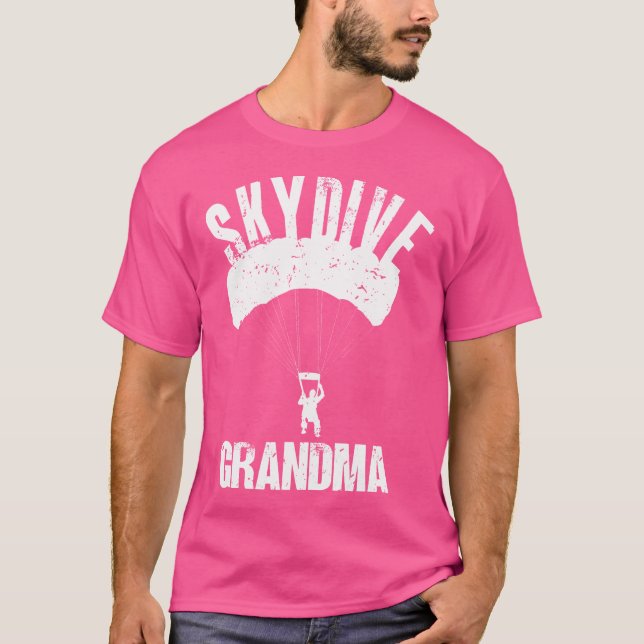 Skydive Grandma Skydiver Skydiving T-Shirt (Front)