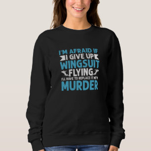 Skydive Parachute Parachutist Skydiver Skydiving   Sweatshirt