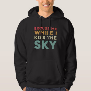 Skydiver Excuse Me While I Kiss The Sky Vintage Hoodie