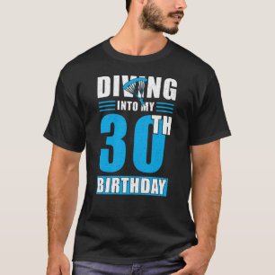 Skydiver Gift 30th Birthday T-Shirt