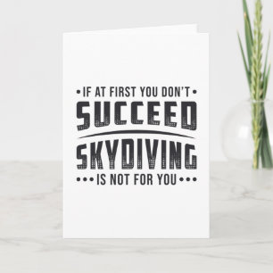 Skydiver Succeed Skydiving Skydive Parachute Cool Card
