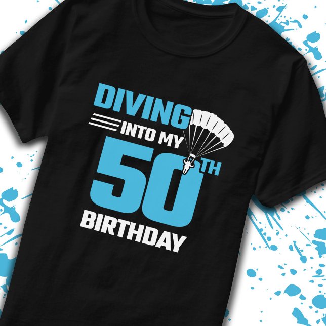 Skydiving Birthday - 50th - First Time Skydiving T-Shirt (Creator Uploaded)