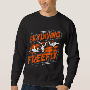 Skydiving Freefly Skydiver Adventure Sweatshirt
