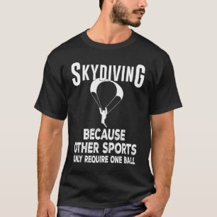 Skydiving Men Women Skydive Parachute Skydiver T-Shirt