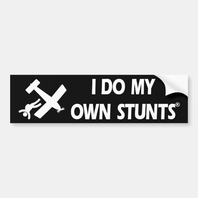 Skydiving My Own Stunts Bumper Sticker (Front)