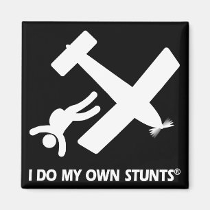 Skydiving My Own Stunts Magnet