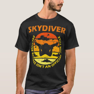 Skydiving Parachute Design for a Skydiver  T-Shirt