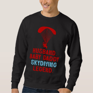 Skydiving Parachute Skydiver Best Dad Ever Fathers Sweatshirt