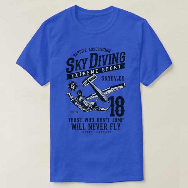 Skydiving  Parachuting  Skydive  Skydiver  T-Shirt (Design Front)