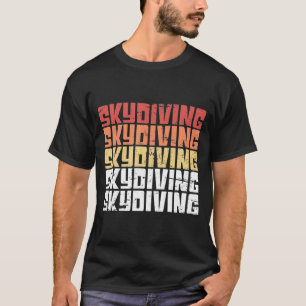 Skydiving Retro Distressed Skydive T-Shirt