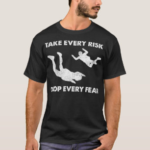 Skydiving Sky Diver Extreme Jumping Parachuting _1 T-Shirt