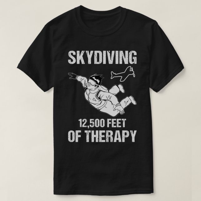 Skydiving Skydive Parachutist Wingsuit Sky Diving  T-Shirt (Design Front)